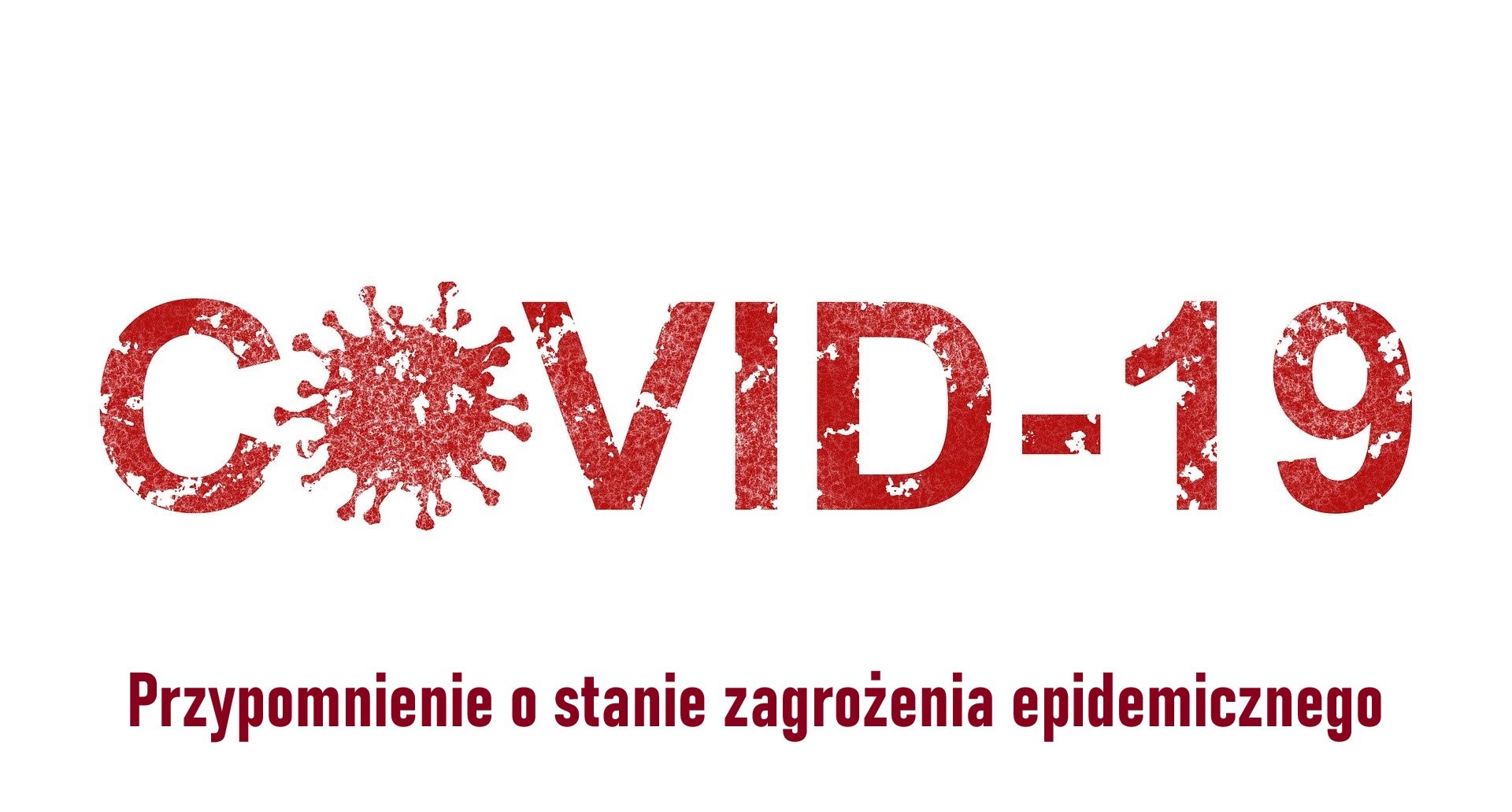 Przypomnienie o stanie zagrożenia epidemicznego w Polsce